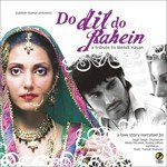 Do Dil Do Raahein - Kirti Anurag Song Download